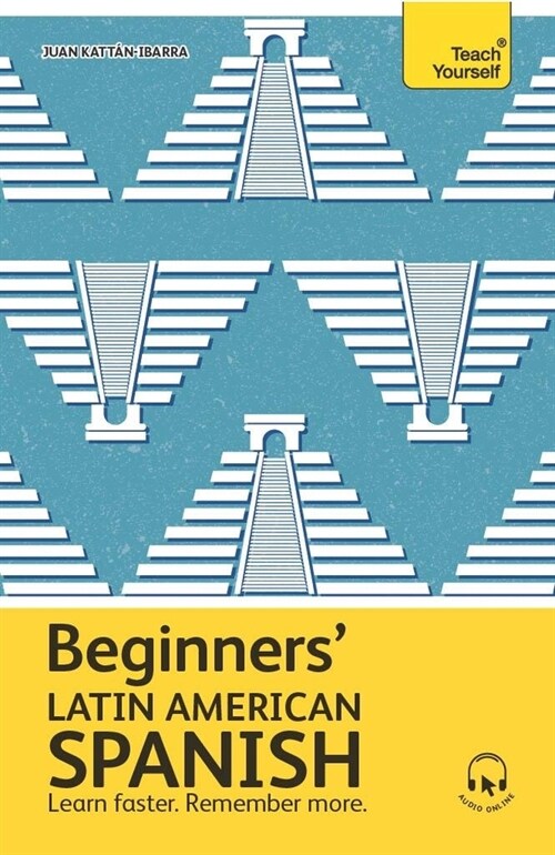 Beginners’ Latin American Spanish : Learn faster. Remember more. (Multiple-component retail product)