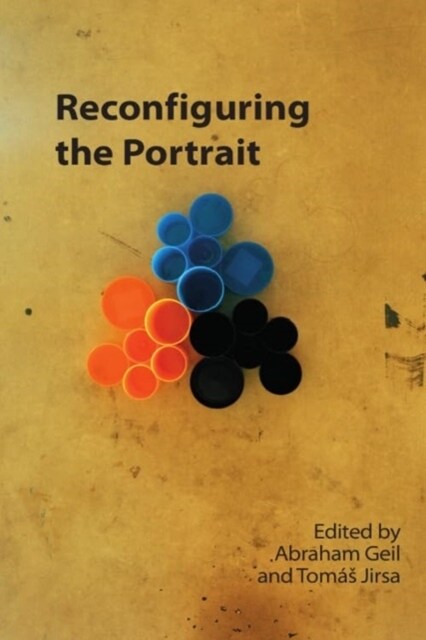 Reconfiguring the Portrait (Hardcover)