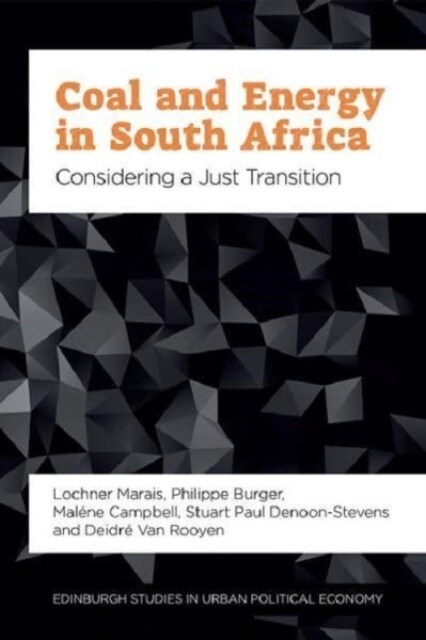 Coal and Energy in South Africa : Considering a Just Transition (Paperback)