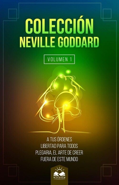 Coleccion Neville Goddard: La Ley (Paperback)