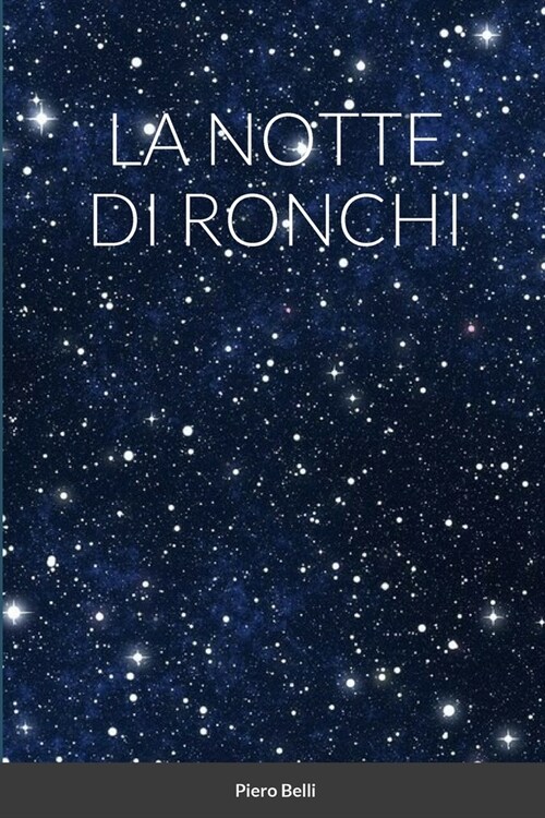 La Notte Di Ronchi (Paperback)