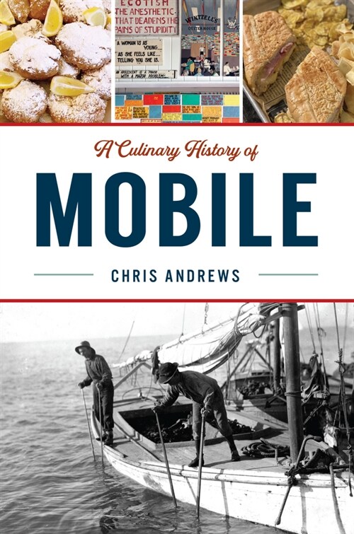 A Culinary History of Mobile (Paperback)