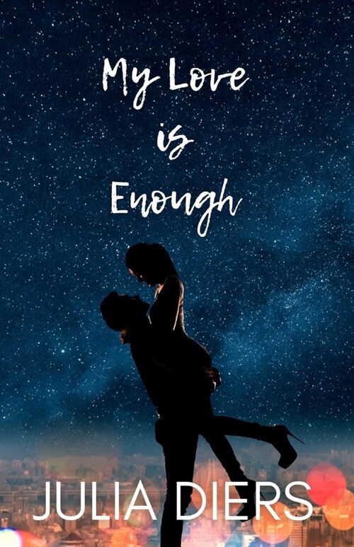 My Love is Enough (Paperback)