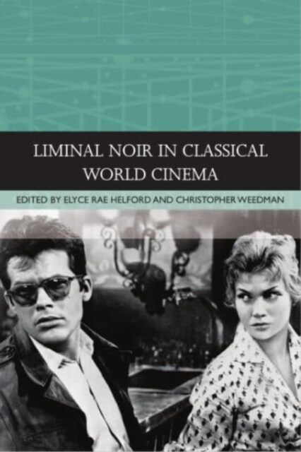 Liminal Noir in Classical World Cinema (Hardcover)