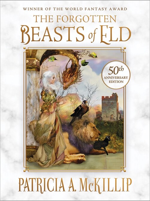 The Forgotten Beasts of Eld: 50th Anniversary Special Edition (Hardcover)