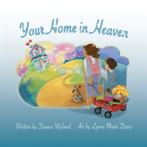 Your Home in Heaven (Paperback)