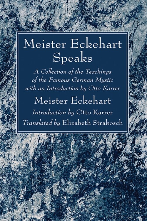 Meister Eckehart Speaks (Paperback)
