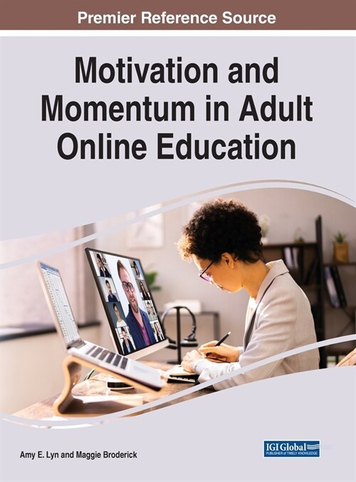 Motivation and Momentum in Adult Online Education (Hardcover)