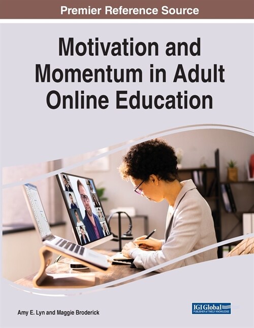 Motivation and Momentum in Adult Online Education (Paperback)