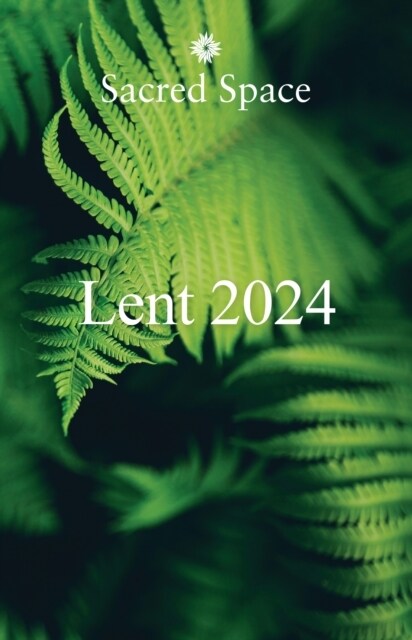 Sacred Space for Lent 2024 (Paperback)