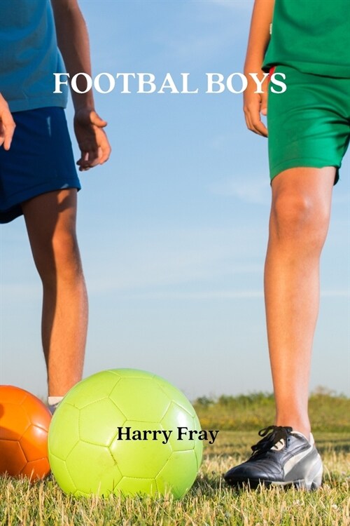Footbal Boys (Paperback)