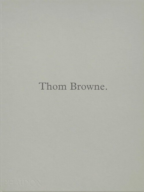 Thom Browne. (Hardcover)