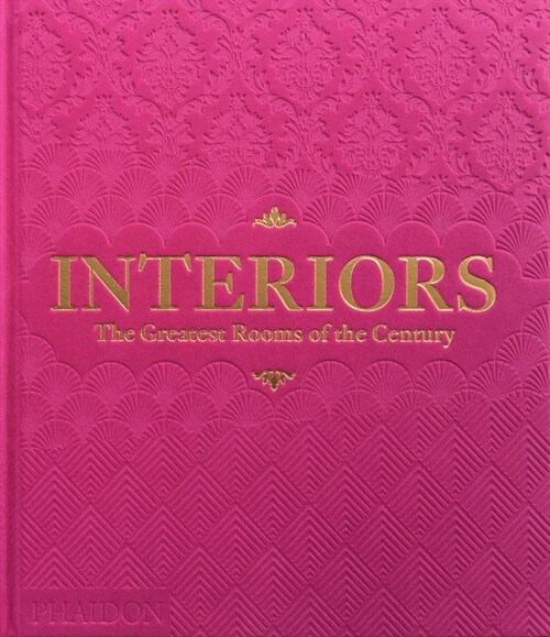 Interiors : The Greatest Rooms of the Century (Pink Edition) (Hardcover)