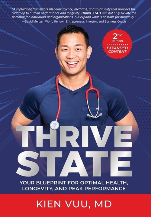 Thrive State, 2nd Edition: Your Blueprint for Optimal Health, Longevity, and Peak Performance (Hardcover, 2)