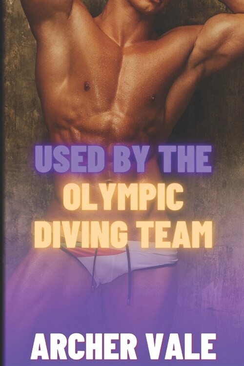 Used by the Olympic Diving Team (Paperback)