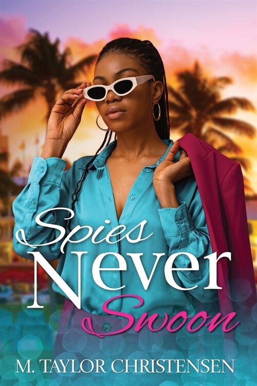 Spies Never Swoon (Paperback)