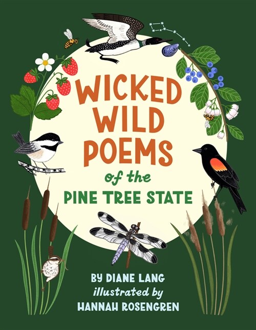 Wicked Wild Poems of the Pine Tree State (Hardcover)