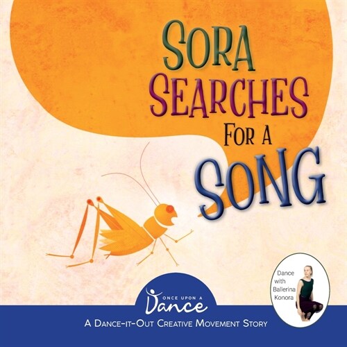 Sora Searches for a Song: Little Crickets Imagination Journey (Paperback)