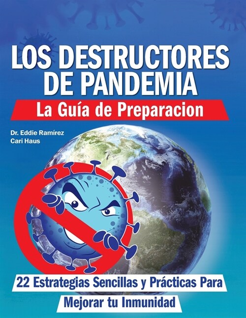 Los Destructores de Pandemia (Paperback)