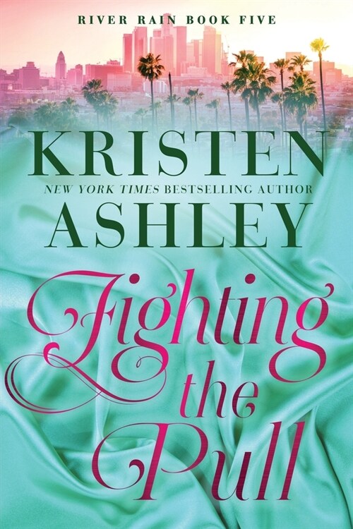 Fighting the Pull: A River Rain Novel (Paperback)
