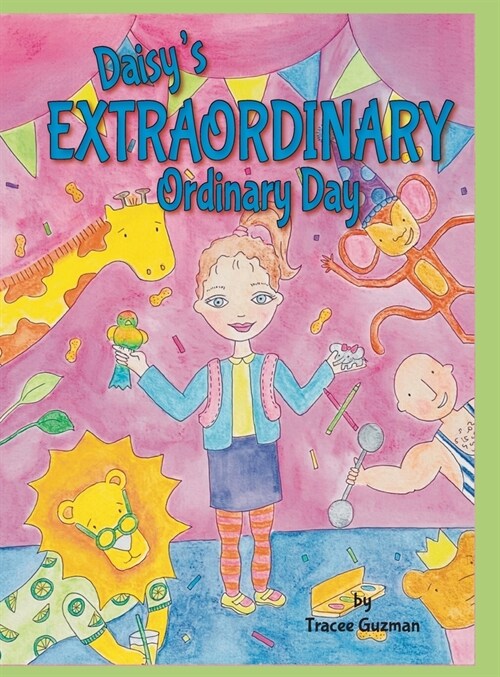 Daisys Extraordinary Ordinary Day (Hardcover)