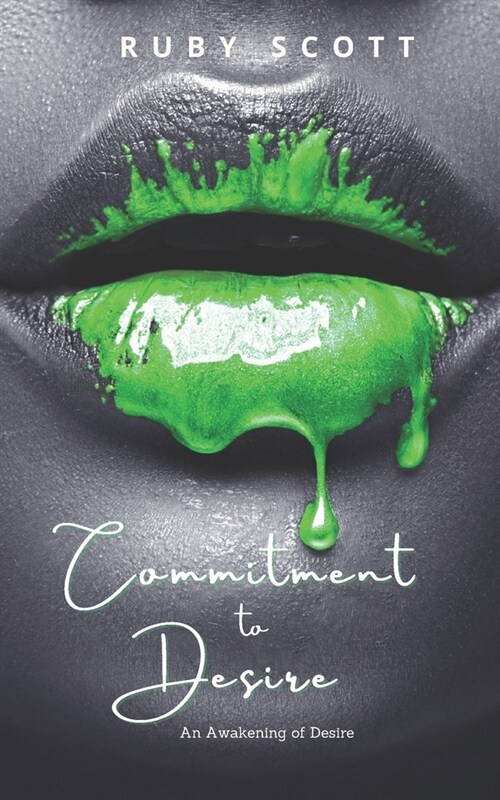 Commitment to Desire: A sapphic Novel of Lesbian Romance (Paperback)