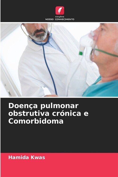 Doen? pulmonar obstrutiva cr?ica e Comorbidoma (Paperback)