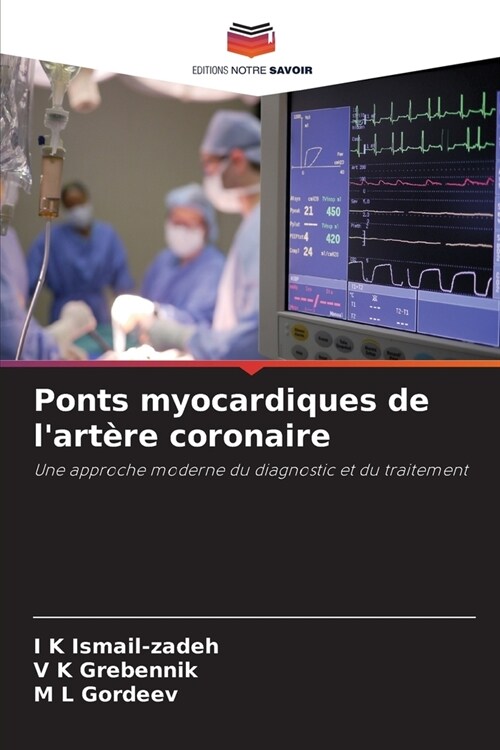 Ponts myocardiques de lart?e coronaire (Paperback)