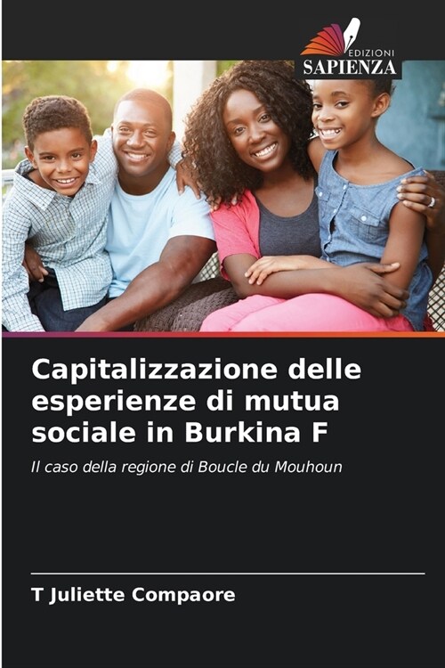 Capitalizzazione delle esperienze di mutua sociale in Burkina F (Paperback)