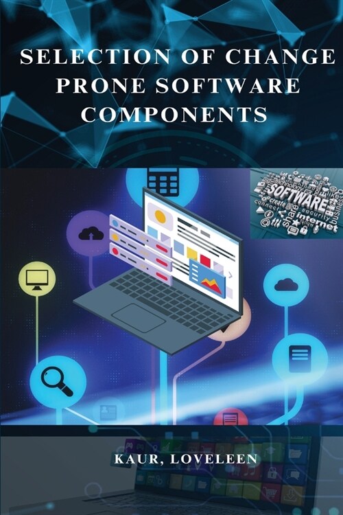 Selection of Change prone Software Components (Paperback)