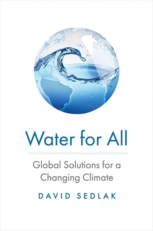 [중고] Water for All: Global Solutions for a Changing Climate (Hardcover)