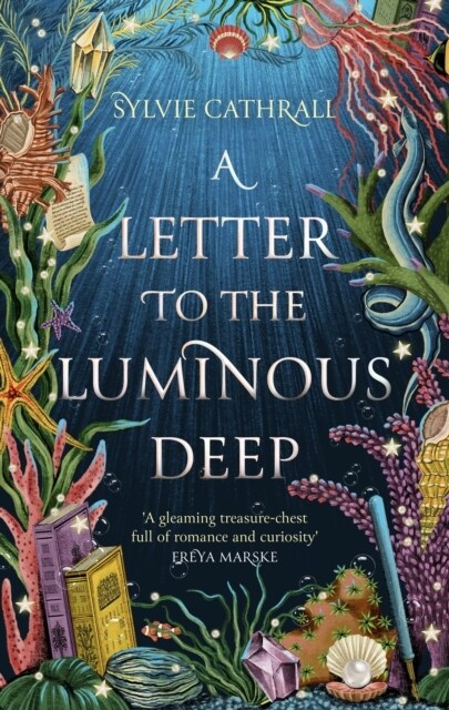 A Letter to the Luminous Deep (Hardcover)