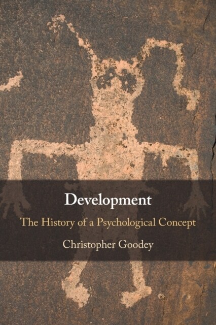 Development : The History of a Psychological Concept (Paperback)