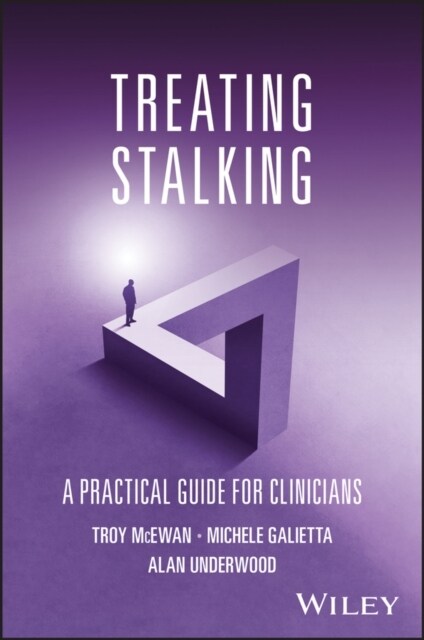 Treating Stalking: A Practical Guide for Clinicians (Paperback)