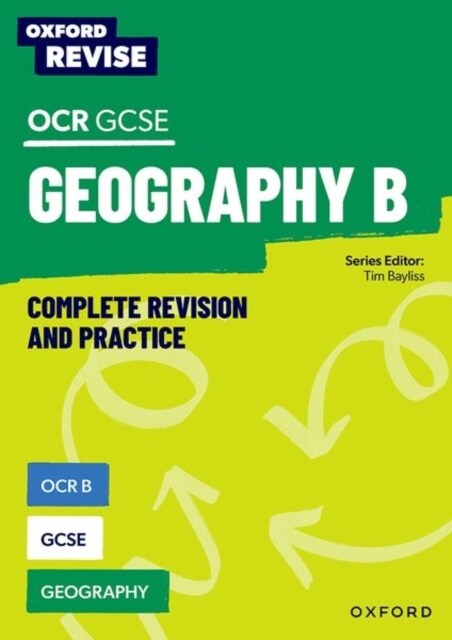 Oxford Revise: OCR B GCSE Geography Complete Revision and Practice (Paperback)