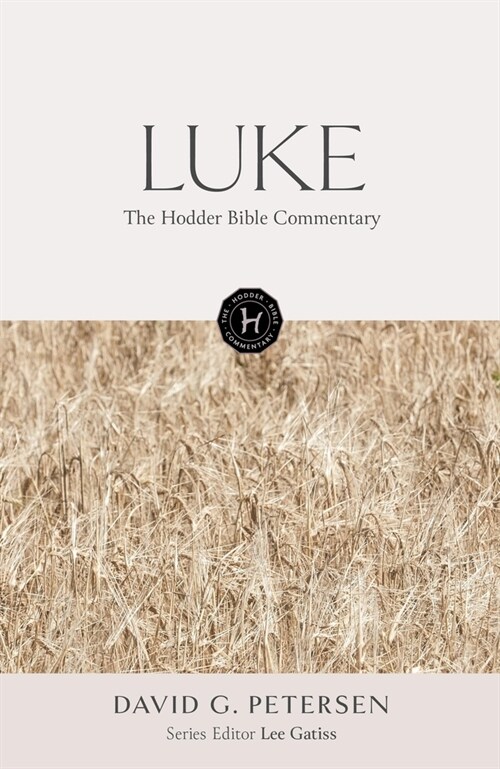 The Hodder Bible Commentary: Luke (Hardcover)