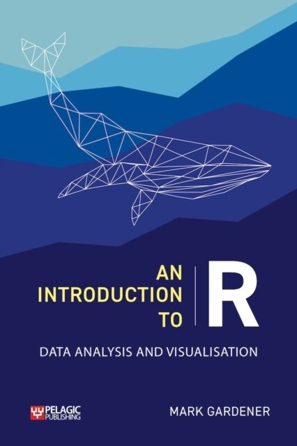 An Introduction to R : Data Analysis and Visualization (Hardcover)