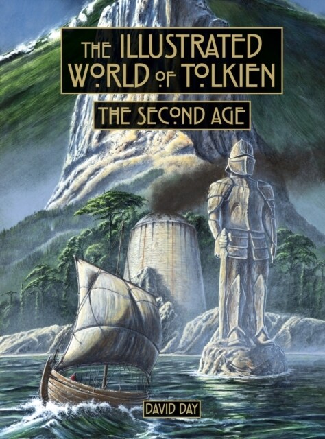 The Illustrated World of Tolkien The Second Age (Hardcover)