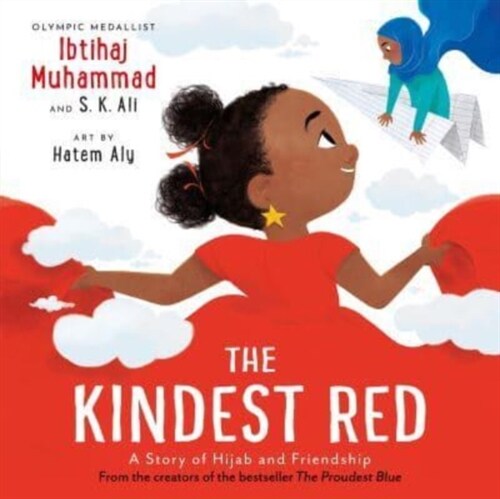 The Kindest Red : A Story of Hijab and Friendship (Paperback)