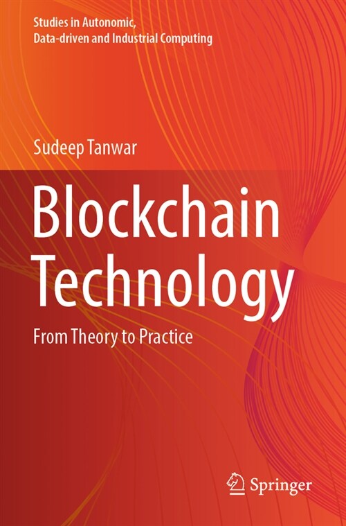 Blockchain Technology: From Theory to Practice (Paperback, 2022)