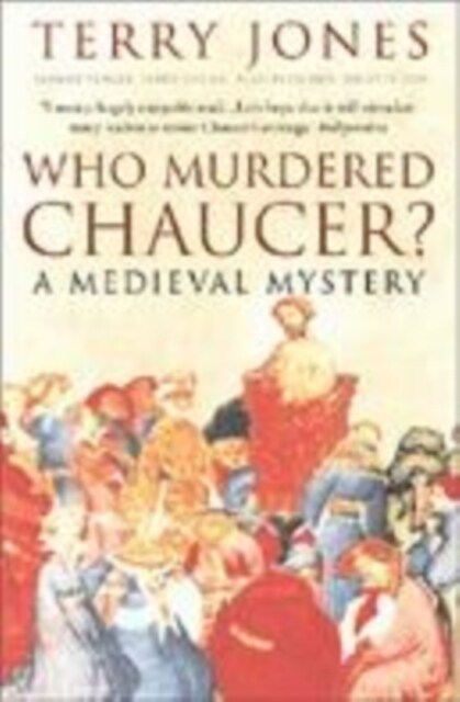 Who Murdered Chaucer? (Paperback)