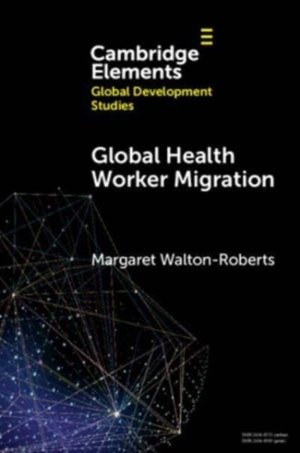 Global Health Worker Migration : Problems and Solutions (Paperback)