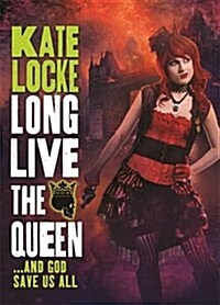 Long Live the Queen : Book 3 of the Immortal Empire (Paperback)