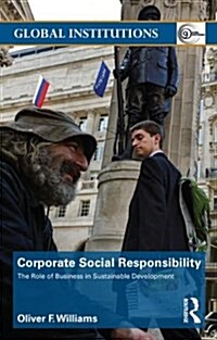 Corporate Social Responsibility : The Role of Business in Sustainable Development (Paperback)