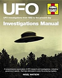 UFO Investigations Manual : UFO investigations from 1892 to the present day (Hardcover)