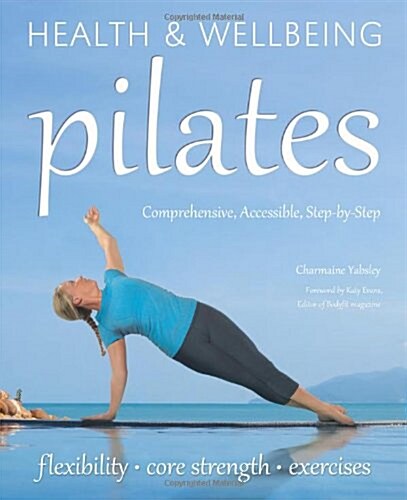 Pilates : Relaxation, Health, Fitness (Paperback, New ed)