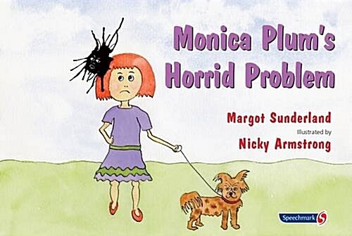 Monica Plums Horrid Problem : A Story for Children of Troubled Parents (Paperback)