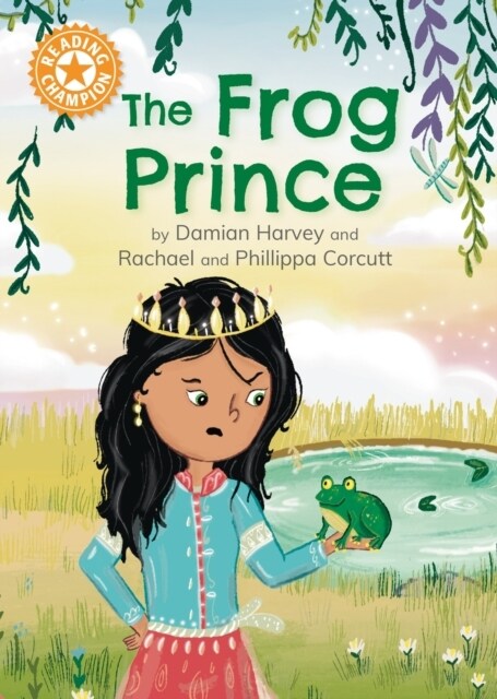 Reading Champion: The Frog Prince : Independent Reading Orange 6 (Paperback)