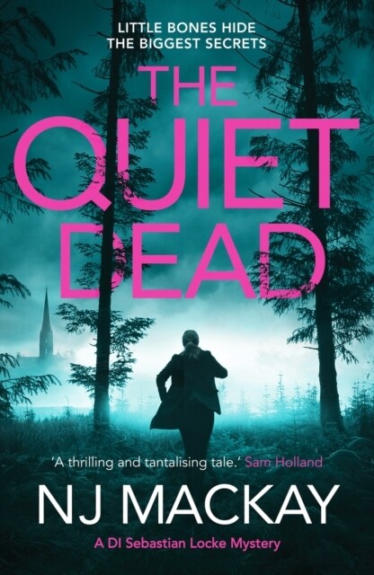 The Quiet Dead : A thrilling, twisty, addictive crime thriller (Paperback)