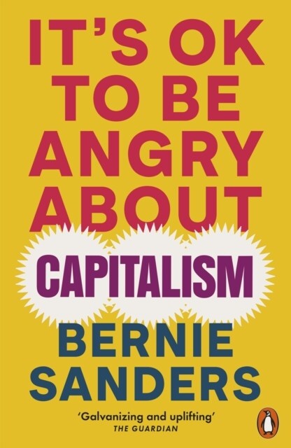 Its OK To Be Angry About Capitalism (Paperback)